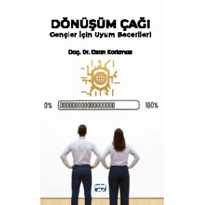 DÖNÜŞÜM ÇAĞI - Gençler İçin Uyum Becerileri