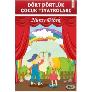 Dört Dörtlük Çocuk Tiyatroları
