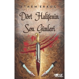 Dört Halifenin Son Günleri