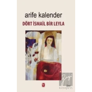 Dört İsmail Bir Leyla