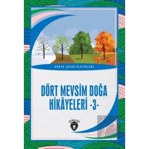 Dört Mevsim Doğa Hikâyeleri - 3