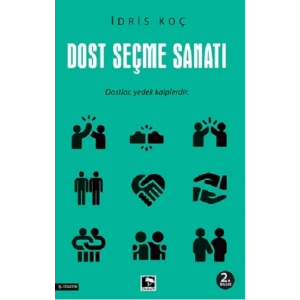 Dost Seçme Sanatı