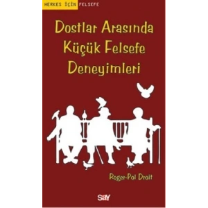 Dostlar Arasında Küçük Felsefe Deneyimleri