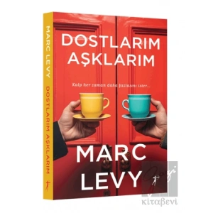 Dostlarım Aşklarım