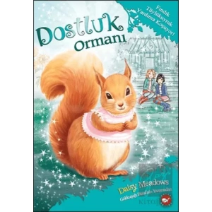 Dostluk Ormanı-5 / Fındık Tüylükuyruk Yardıma Koşuyor!