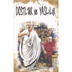 Dostluk ve Yaşlılık