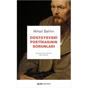 Dostoyevski Poetikasının Sorunları