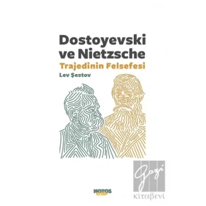 Dostoyevski ve Nietzsche: Trajedinin Felsefesi