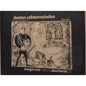 Dostun Çekmecesinden Mengü Ertelin Koleksiyonundan Cihat Burak Eserleri