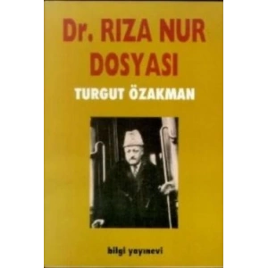 Dr. Rıza Nur Dosyası