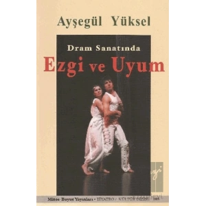 Dram Sanatında Ezgi ve Uyum