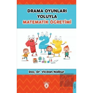 Drama Oyunları Yoluyla Matematik Öğretimi