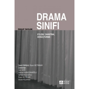 Drama Sınıfı: Eylem, Yansıtma, Dönüşüm