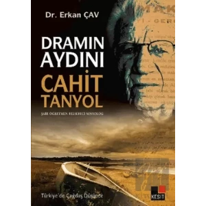 Dramın Aydını Cahit Tanyol