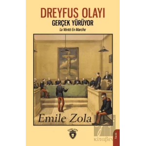 Dreyfus Olayı Gerçek Yürüyor