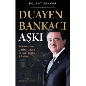 Duayen Bankacı Aşkı