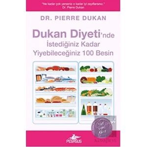 Dukan Diyetinde İstediğiniz Kadar Yiyebileceğiniz 100 Besin