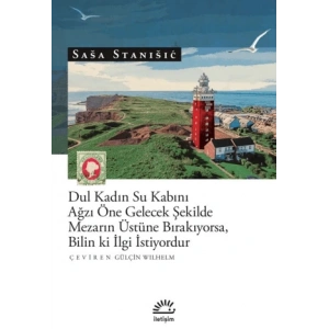 Dul Kadın Su Kabını Ağzı Öne Gelecek Şekilde Mezarın Üstünde Bırakıyorsa, Bilin Ki İlgi İstiyordur