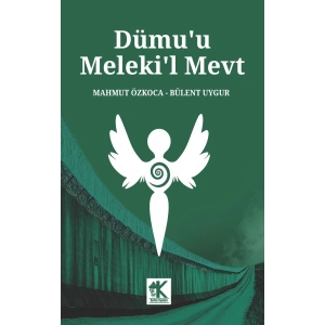 Dümuu Meleki’l Mevt (Azrail’in Gözyaşları)
