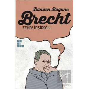 Dünden Bugüne Brecht