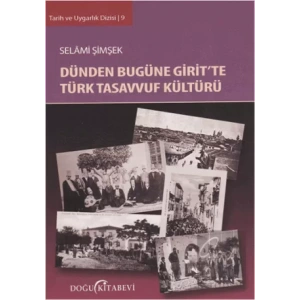Dünden Bugüne Girit’te Türk Tasavvuf Kültürü