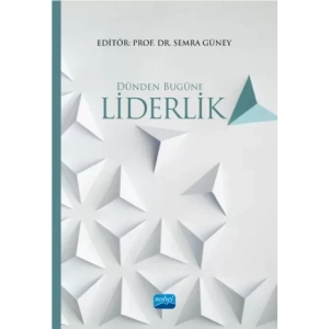 Dünden Bugüne LİDERLİK