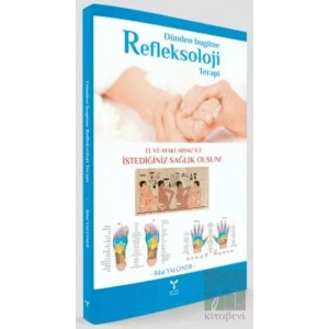 Dünden Bugüne Refleksoloji Terapi