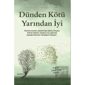 Dünden Kötü Yarından İyi