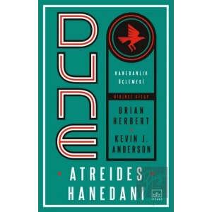 Dune: Atreides Hanedanı - Hanedanlık Üçlemesi Birinci Kitap