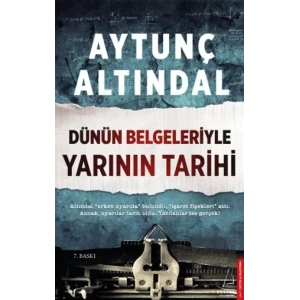 Dünün Belgeleriyle Yarının Tarihi