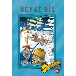 Beyaz Diş - Dünya Çocuk Klasikleri