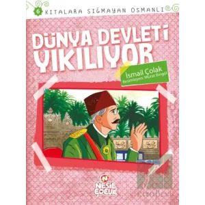 Dünya Devleti Yıkılıyor