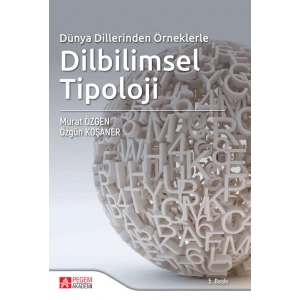 Dünya Dillerinden Örneklerle Dilbilimsel Tipoloji