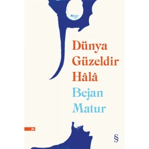 Dünya Güzeldir Hâlâ