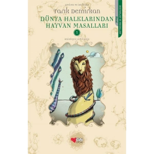 Dünya Halklarından Hayvan Masalları