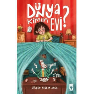 Dünya Kimin Evi?