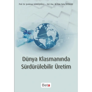 Dünya Klasmanında Sürdürülebilir Üretim