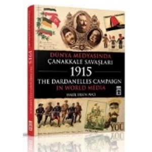 Dünya Medyasında Çanakkale Savaşları