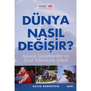 Dünya Nasıl Değişir?