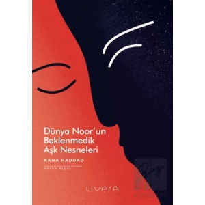 Dünya Noorun Beklenmedik Aşk Nesneleri