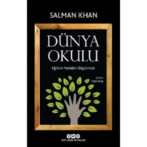 Dünya Okulu - Eğitimi Yeniden Düşünmek