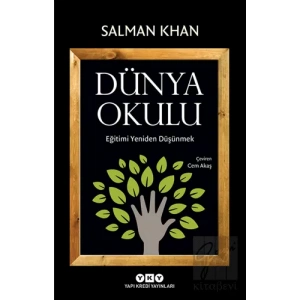 Dünya Okulu - Eğitimi Yeniden Düşünmek