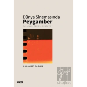 Dünya Sinemasında Peygamber - Tasavvur, Temsil, Meşruiyet