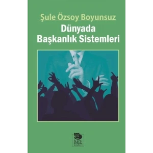 Dünyada Başkanlık Sistemleri