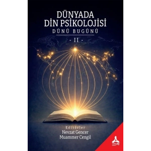 Dünyada Din Psikolojisi ( Dünü Bugünü II )