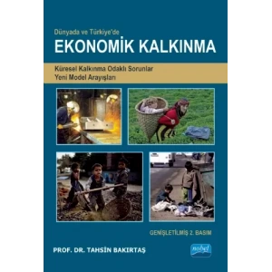 Dünyada ve Türkiye’de EKONOMİK KALKINMA