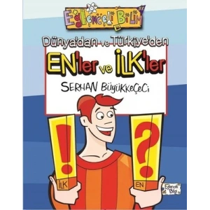 Dünyadan ve Türkiyeden Enler ve İlkler