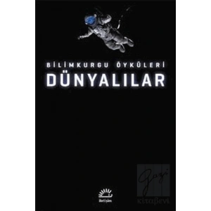 Dünyalılar: Bilim Kurgu Öyküleri