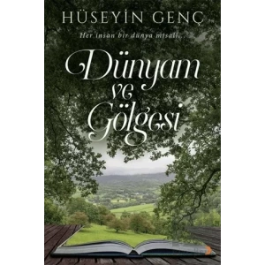 Dünyam ve Gölgesi