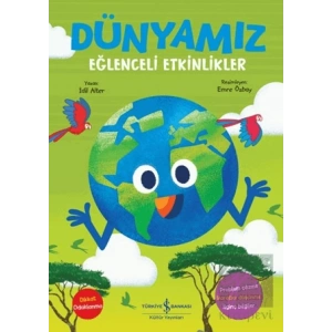 Dünyamız - Eğlenceli Etkinlikler